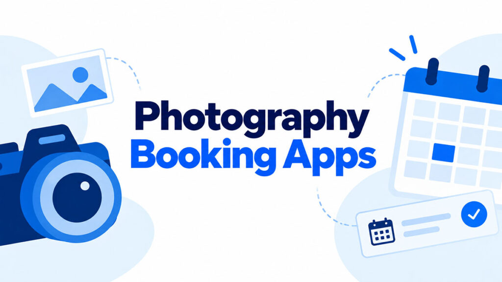 Photography Booking Apps: 10 Picks Compared by Workflow