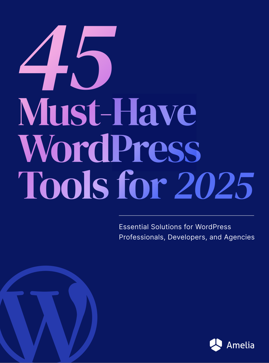 45 Must-Have WordPress Tools for 2025