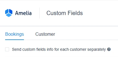 Option for sending custom field info for each customer separately in Amelia.