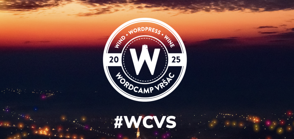 WordCamp Vršac 2025: Wind, WordPress, Wine (and a Lot of Laughter)