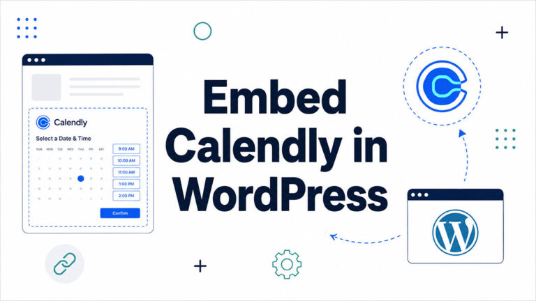 How to Embed Calendly in WordPress Without a Plugin